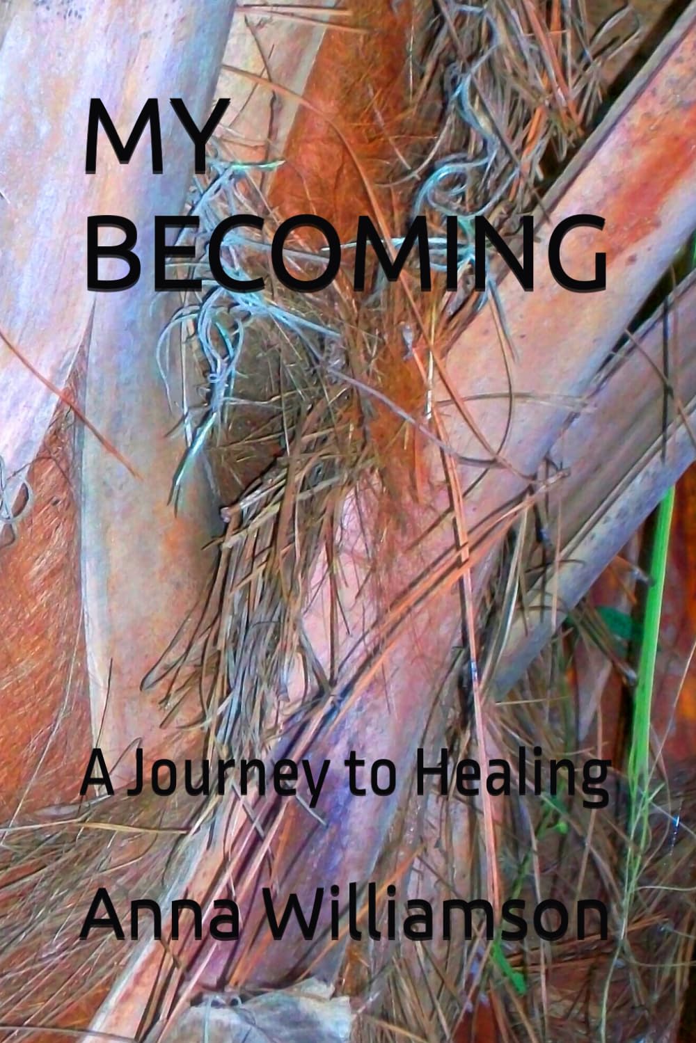 MY BECOMING: A Journey to Healing