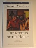 The Keepers of the House (Voices of the South)