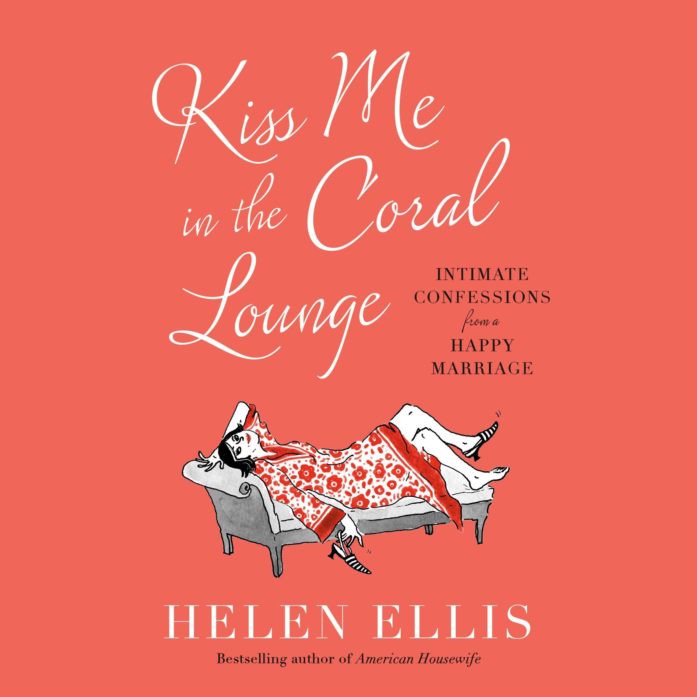 Cover art for Kiss Me in the Coral Lounge
