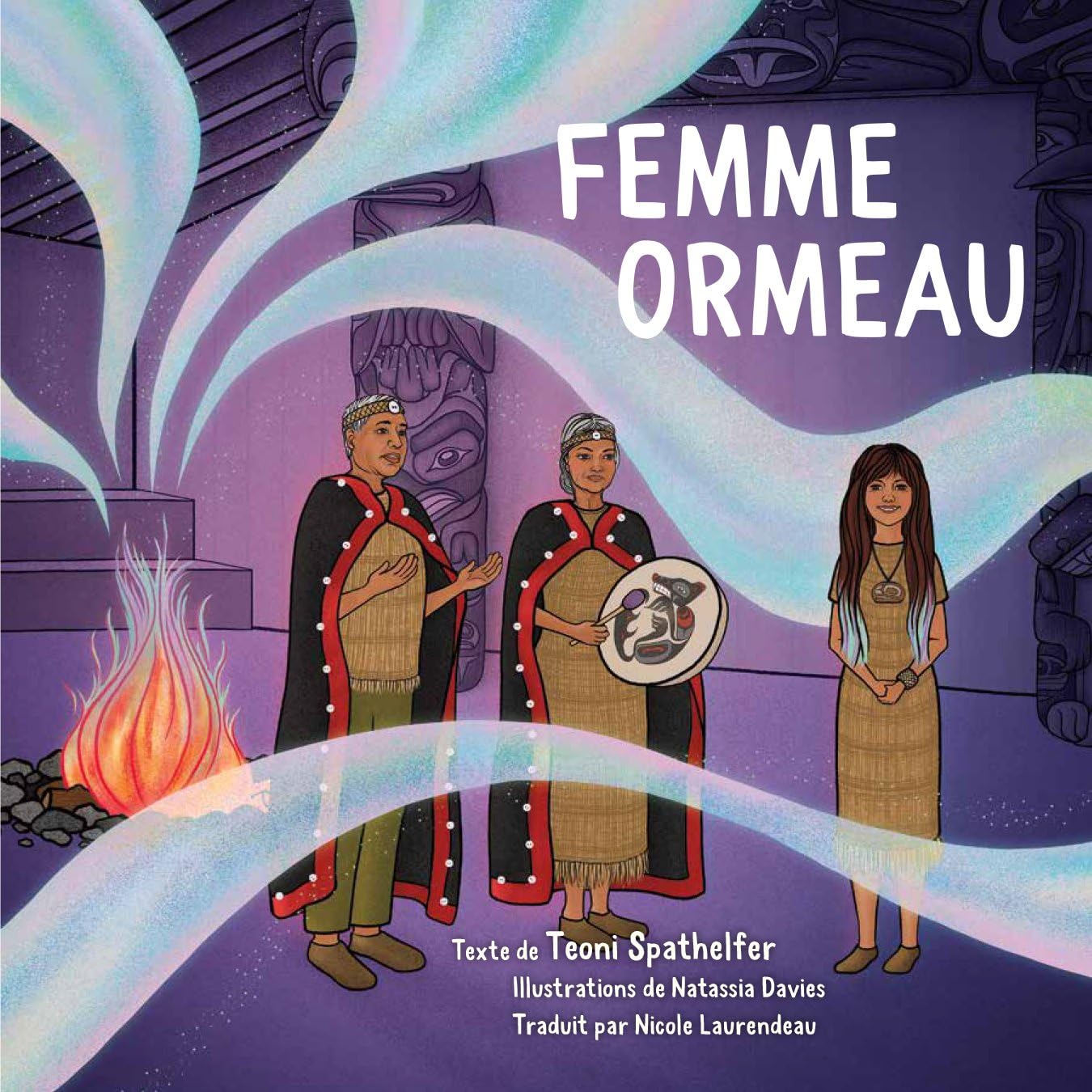 Femme Ormeau / Abalone Woman (Little Wolf Series, 3) (French Edition)