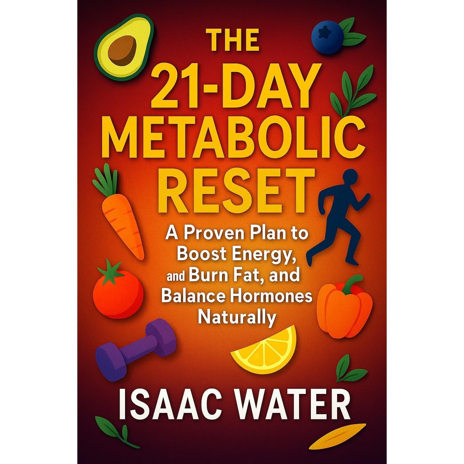 The 21-Day Metabolic Reset