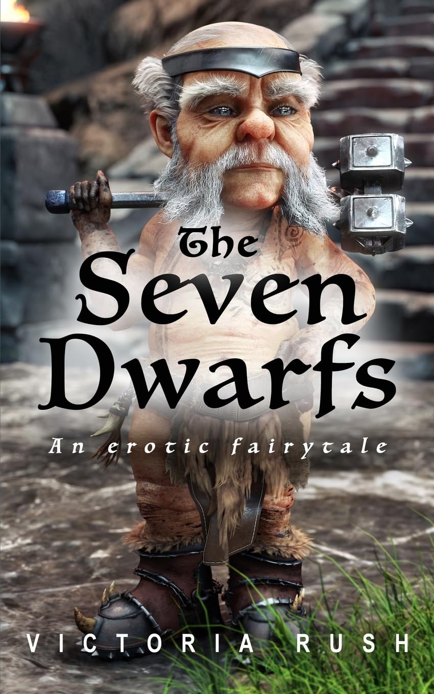 The Seven Dwarfs. An Erotic Fairytale: Forbidden Fantasies from Magical World: 9 (Clover's Fantasy Erotica: Adult Fairy Tales)