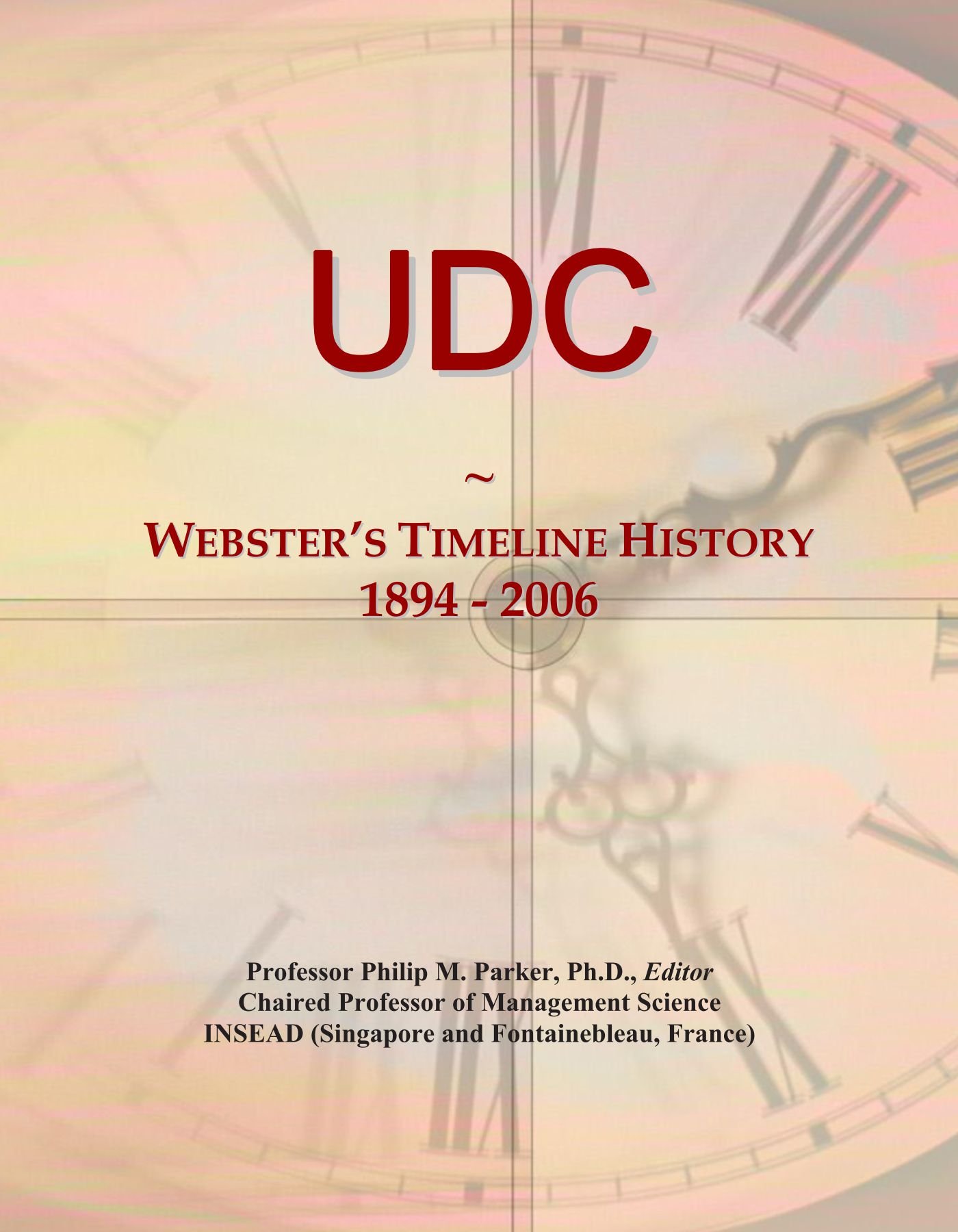 UDC: Webster's Timeline History, 1894 - 2006
