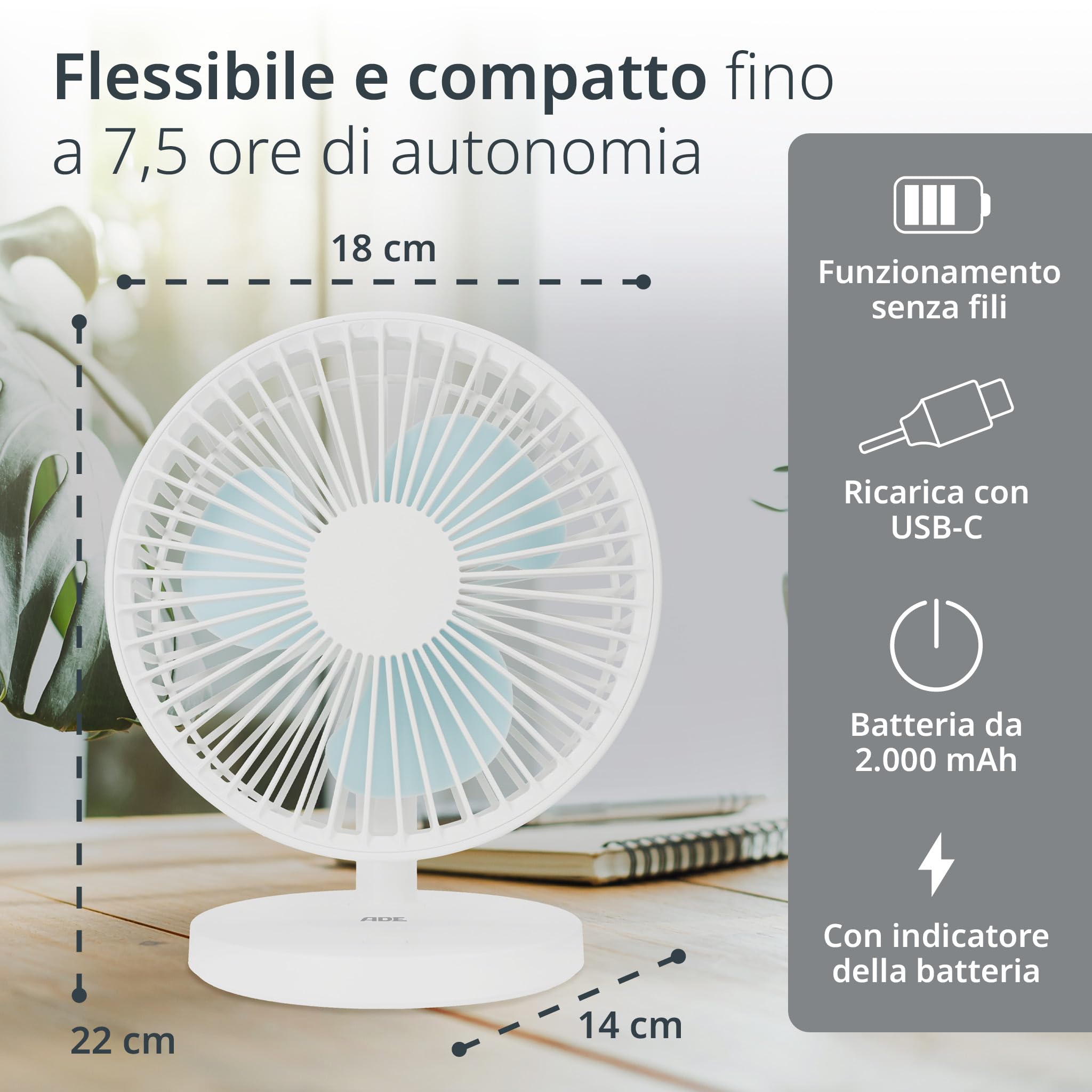 ADE Ventilatore da tavolo USB molto silenzioso | Ventilatore portatile a batteria | 3 livelli di velocità | Batteria autonomia di 7,5 ore | inclinazione di 90° | Leggero e flessibile | bianco