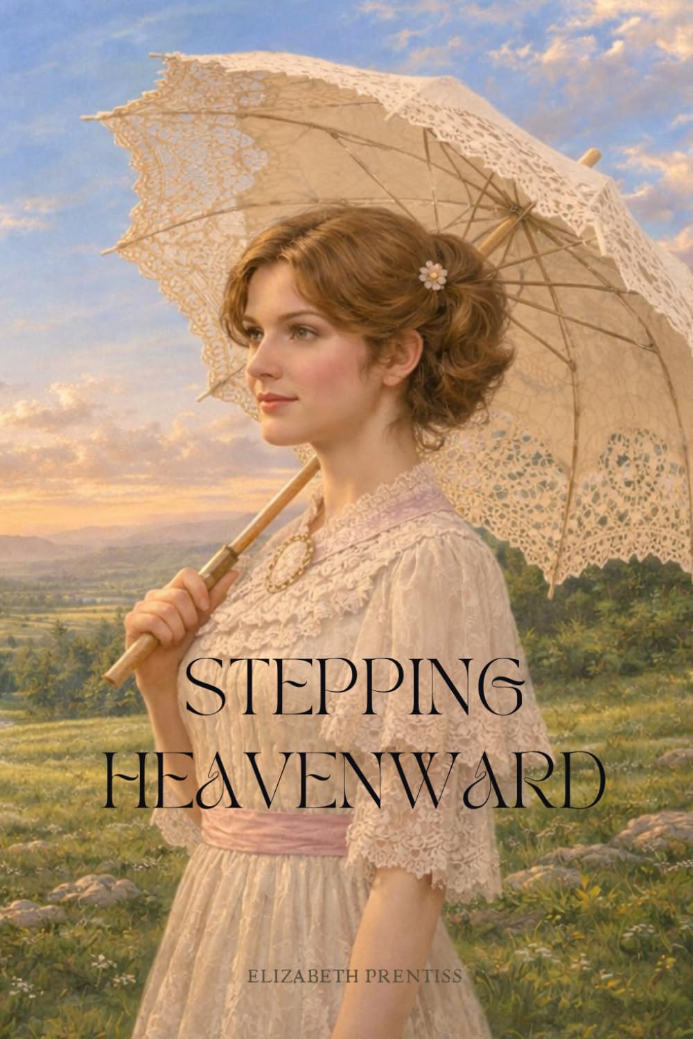 Stepping Heavenward (Living Books For World Changers Series)