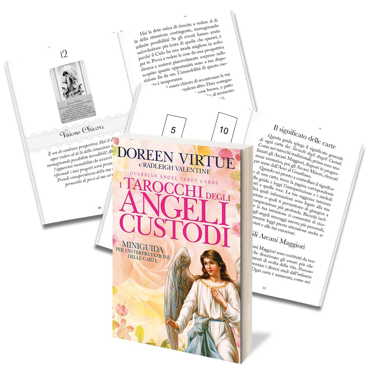 I Tarocchi degli Angeli Custodi. 78 Carte con Guida per la Lettura e l'Interpretazione dei Simboli