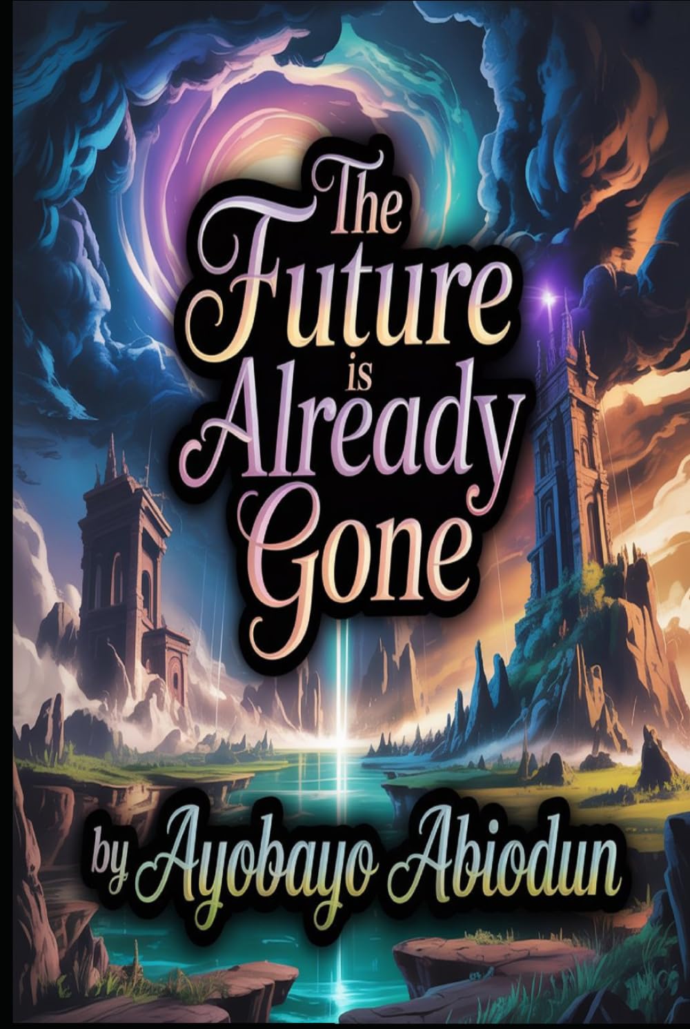 The Future Is Already Gone