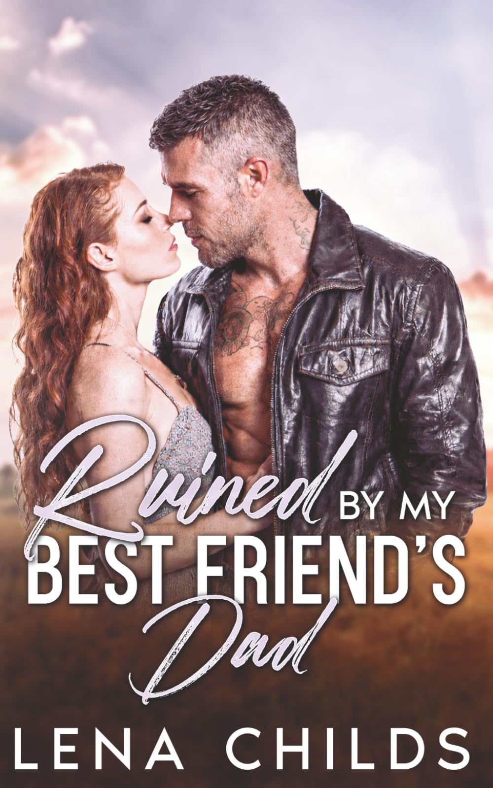 Ruined by My Best Friend’s Dad: A Small Town Protector Romance