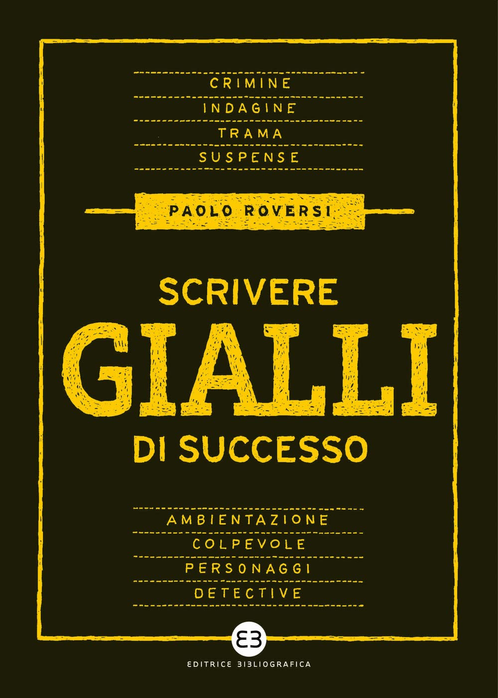 Scrivere Gialli Di Successo - 4