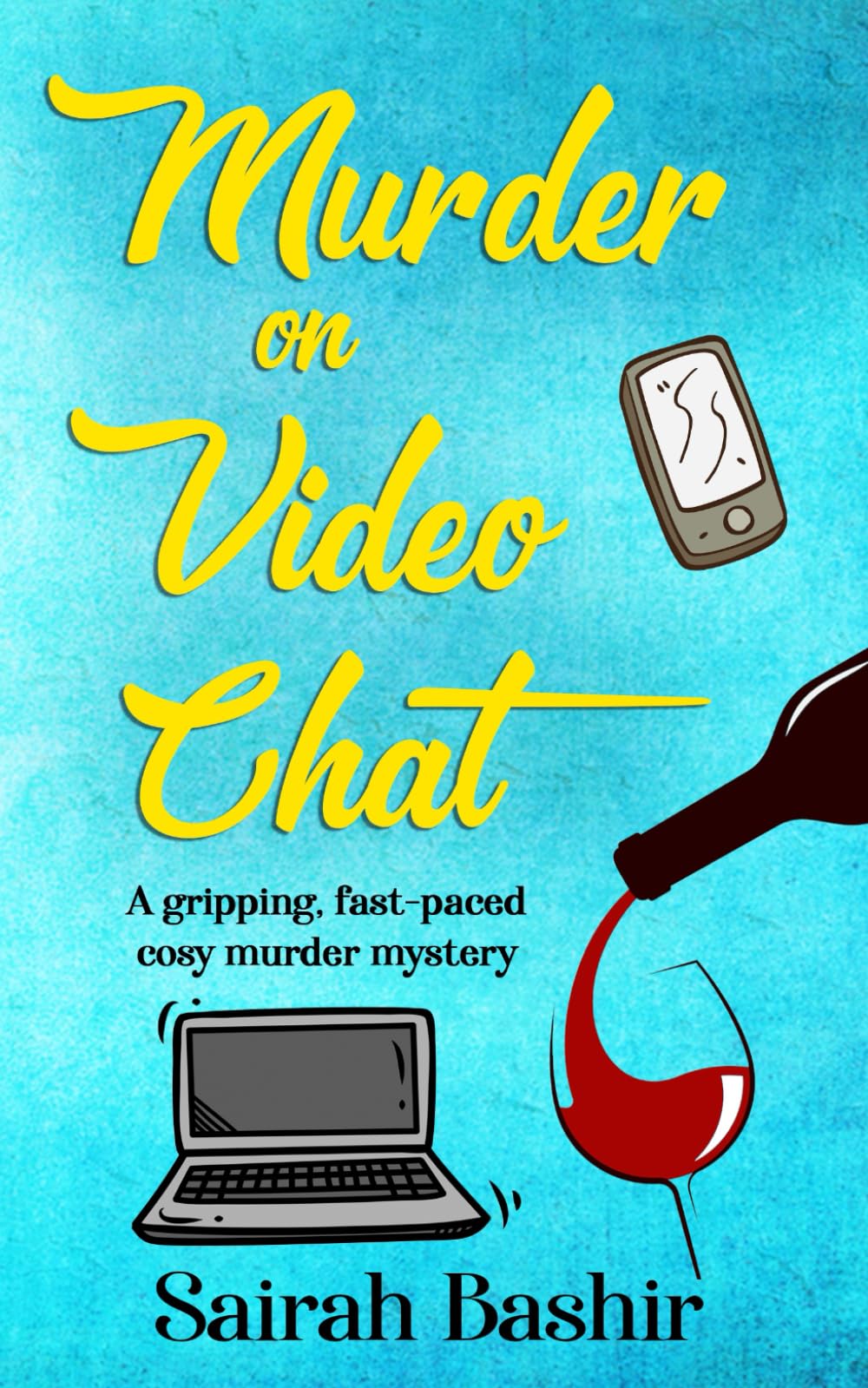 Murder on Video Chat: A gripping, fast-paced cosy murder mystery novella