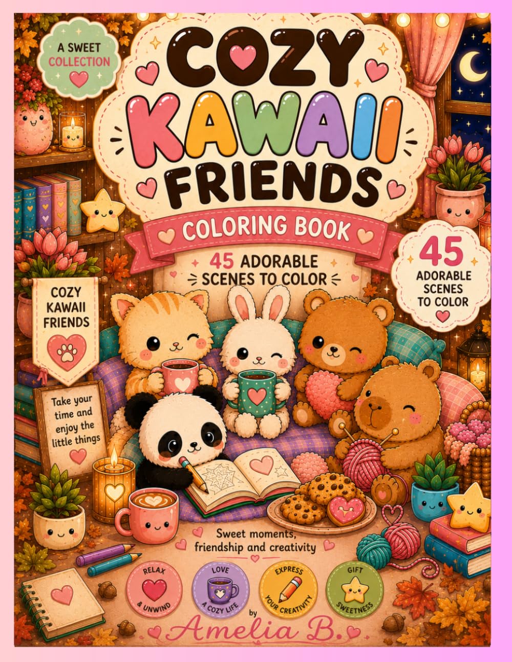 Cozy Kawaii Friends: Coloring Book (Cozy Kawaii Friends Series)
