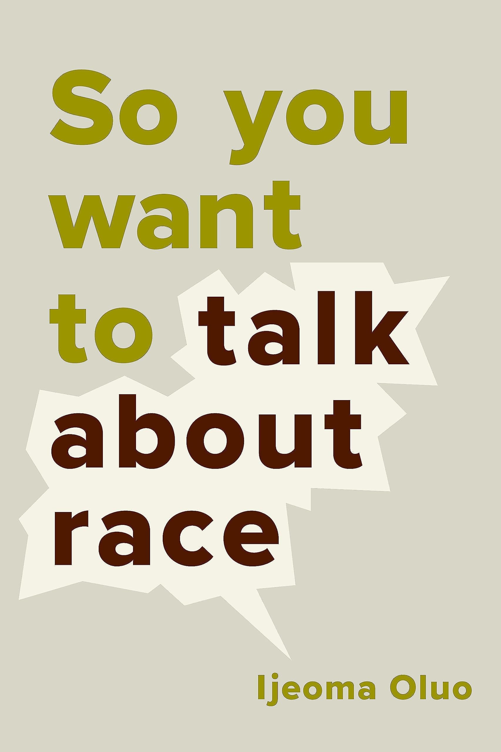 So You Want to Talk About Race Hardcover – January 16, 2018