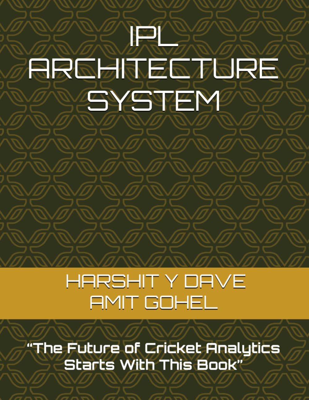 IPL ARCHITECTURE SYSTEM: IPL INFRASTRUCTURE SYSTEM