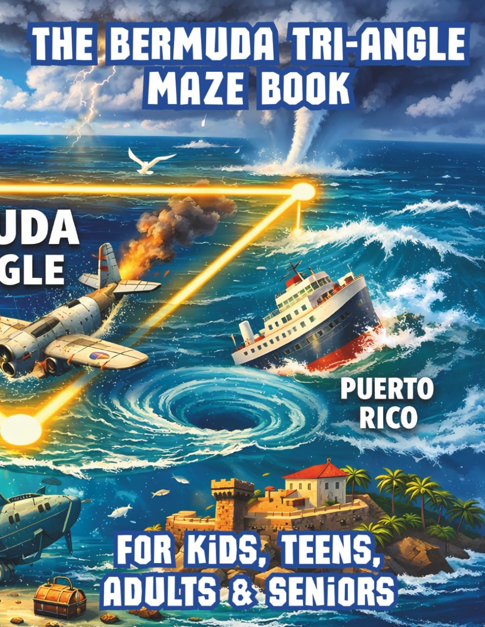The Bermuda Tri-Angle Maze Book for Kids, Teens, Adults & Seniors: Brain Teaser Logic Path Challenges for Road Trips, Classrooms, Family Game Night