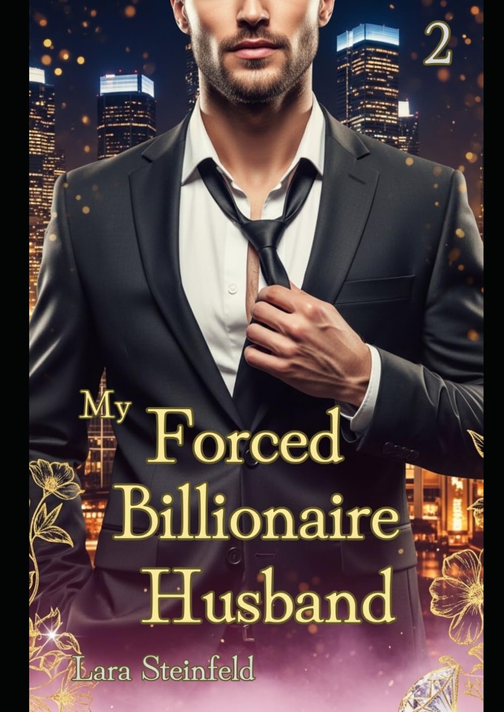 My Forced Billionaire Husband: Vom skrupellosen Milliardär zur Ehe gezwungen - Billionärs-Ehen Serie (German Edition) 2