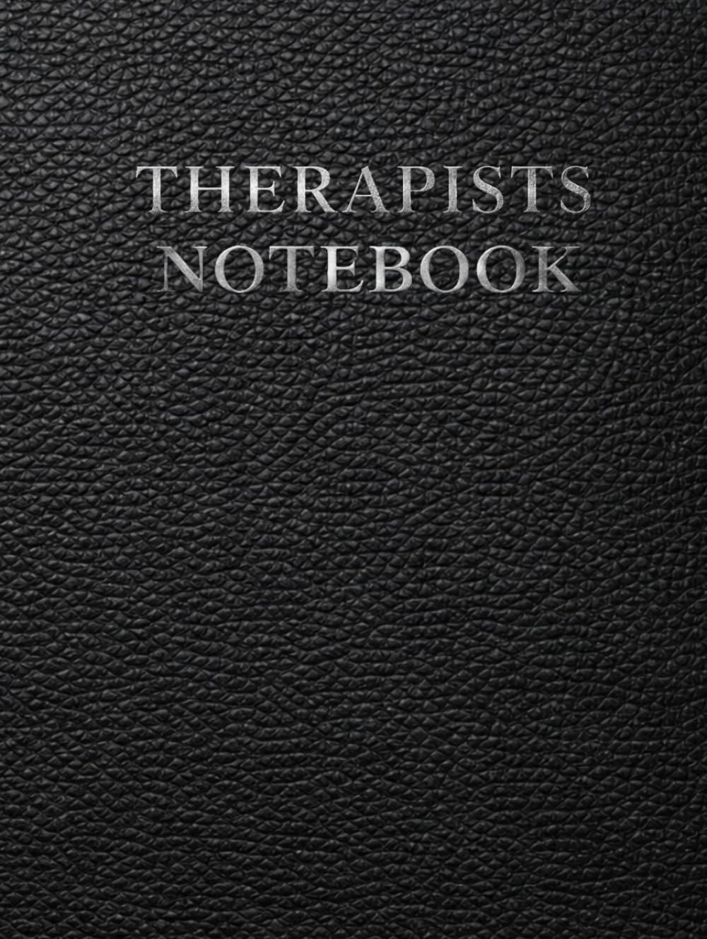 Therapists Notebook: A Documentation System for Client Information, Appointment Tracking, Session Summaries and Clinical Notes