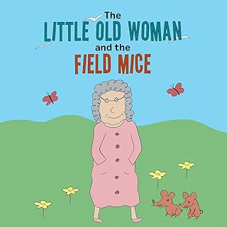 🚨 EXTREME: The Little Old Woman and the Field Mice (English Edition)