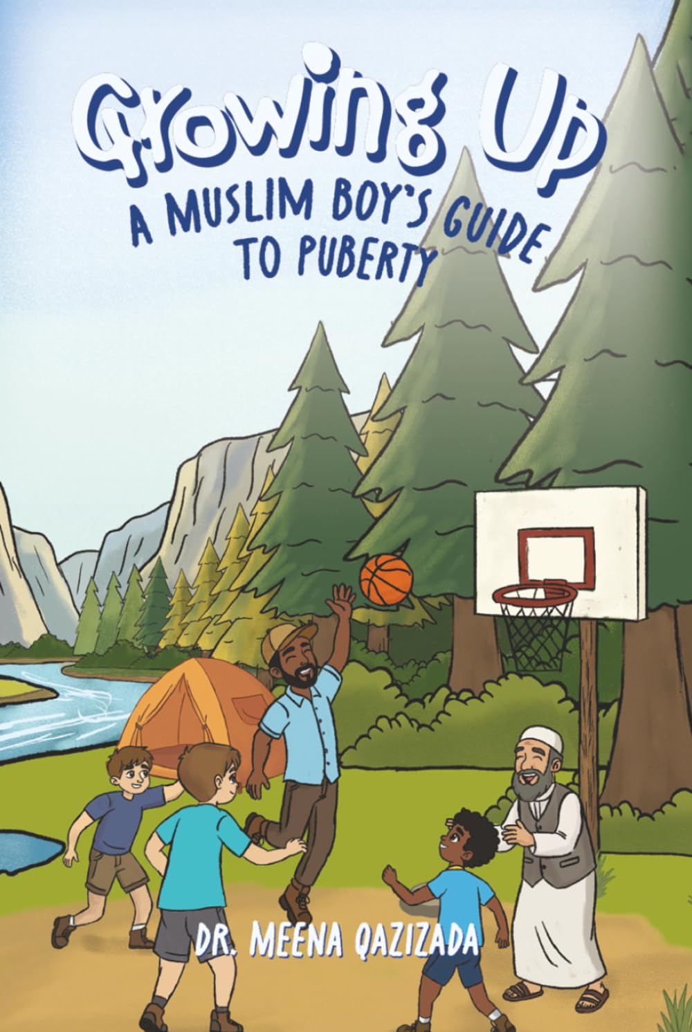 Growing Up: A MUSLIM BOY'S GUIDE TO PUBERTY