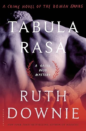 Tabula Rasa: A Crime Novel of the Roman Empire (The Medicus Series, 6)