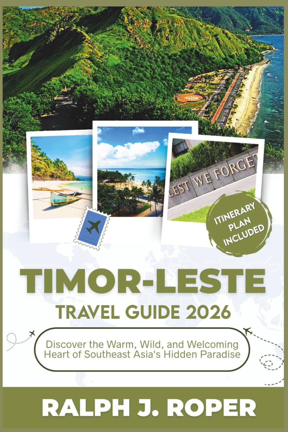 Timor-Leste Travel Guide 2026: Discover the Warm, Wild, and Welcoming Heart of Southeast Asia's Hidden Paradise