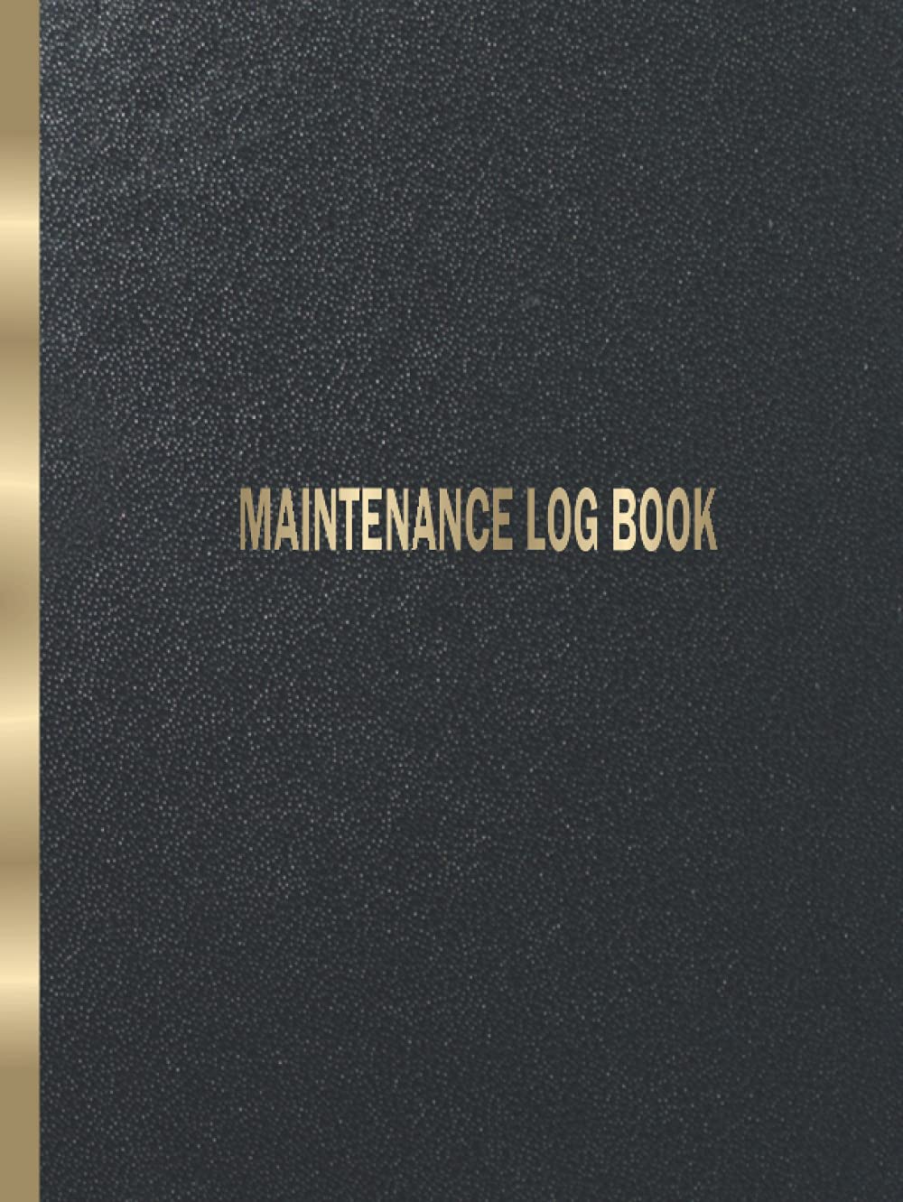 maintenance log book hardback: Simple Vehicle Repair and Maintenance Book / Car Repair Journal / Automotive Service Record Book / Auto Expense Diary