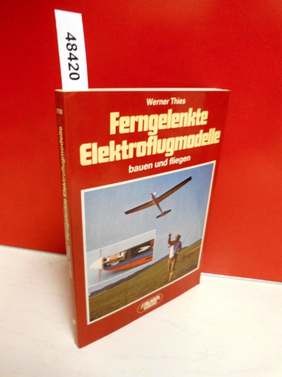 Ferngelenkte Elektroflugmodelle bauen und fliegen.