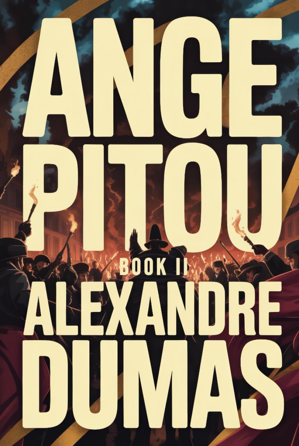 Ange Pitou - Book 2: A New Translation