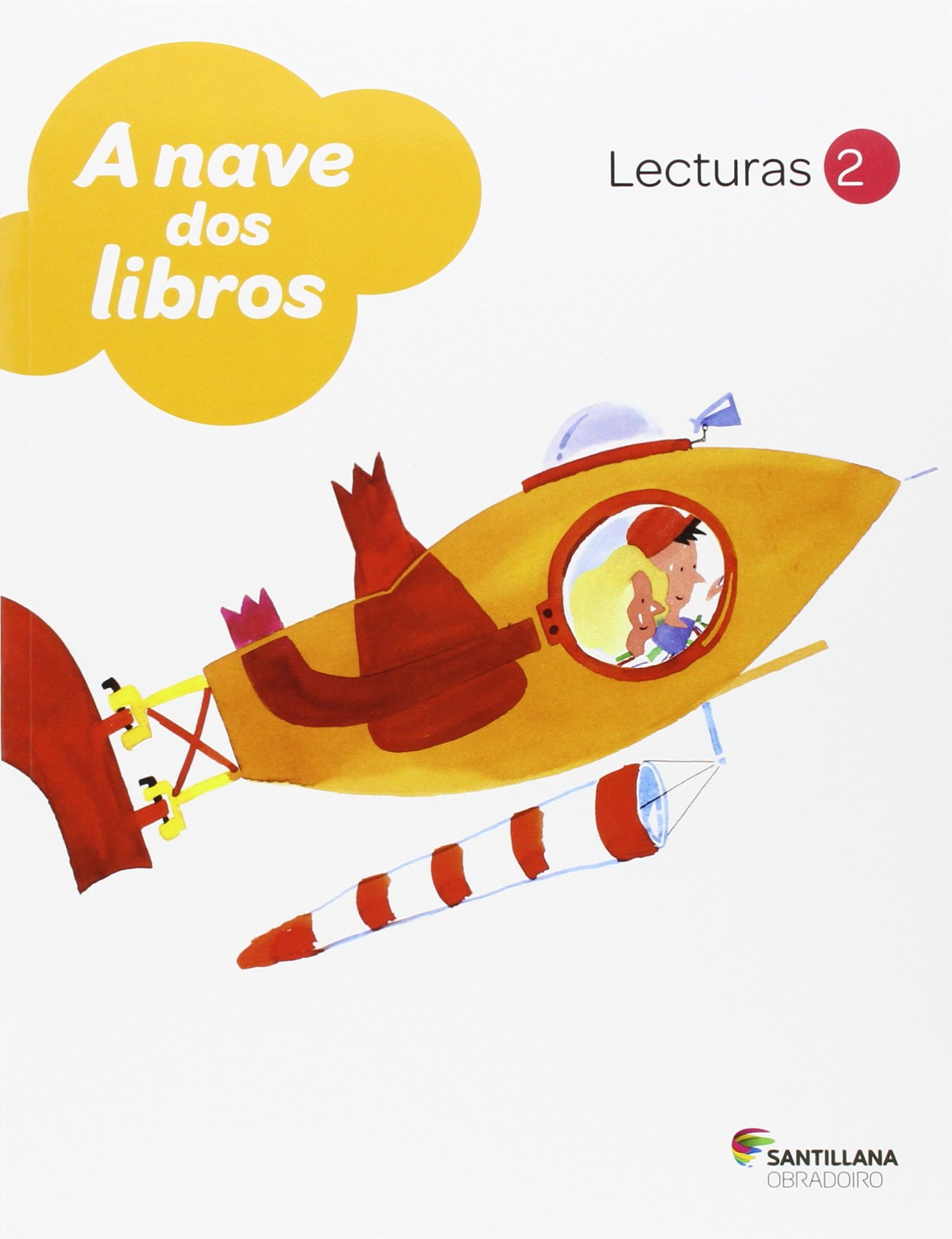 Lecturas 2 a Nace Dos Libros Os Camiños Do Saber Gallego Obradoiro - 9788499720852
