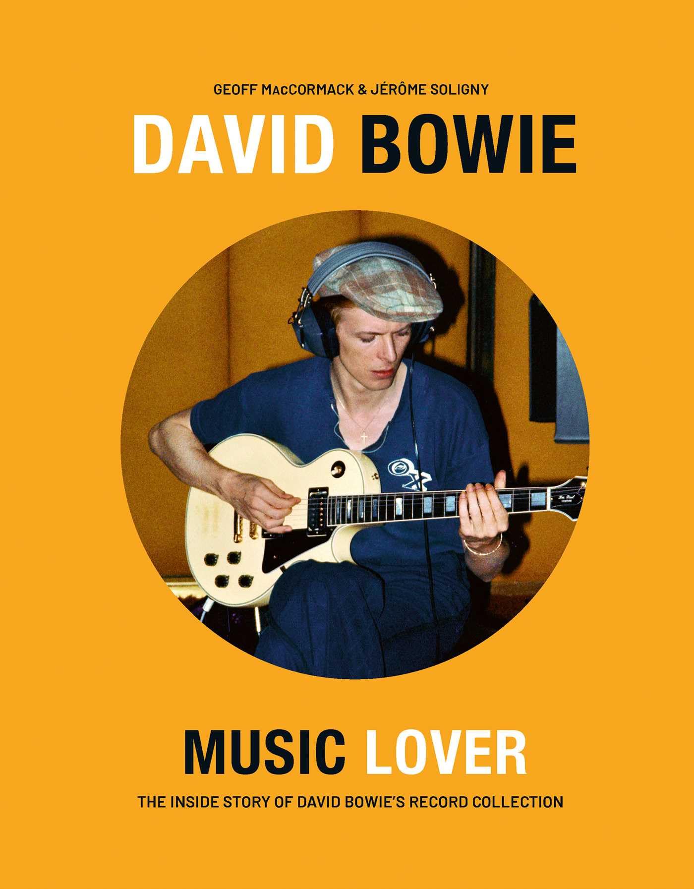 David Bowie: Music Lover: The Inside Story of David Bowie's Record Collection (The David Bowie Collection)
