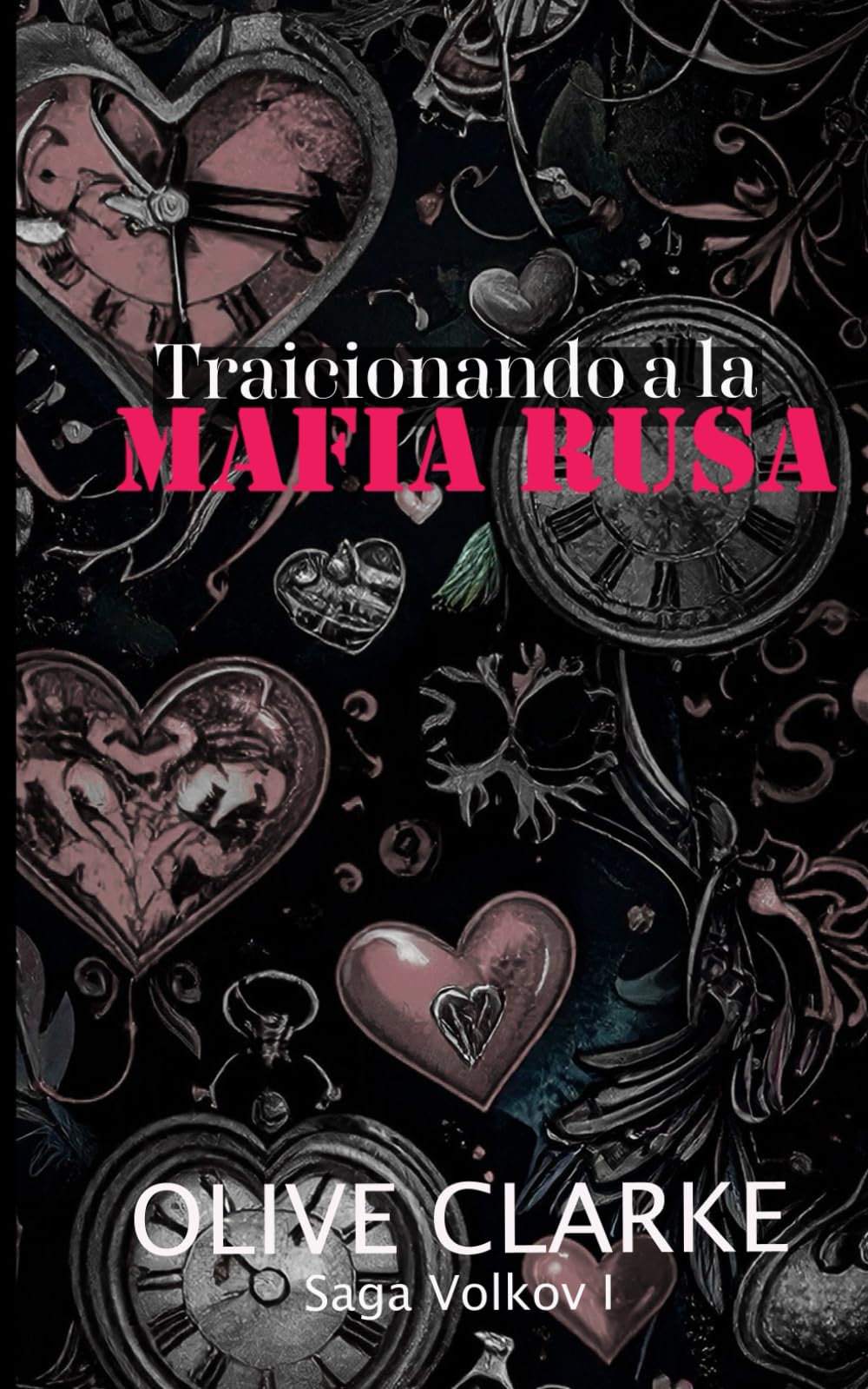 Traicionando a la mafia rusa: Saga Volkov I