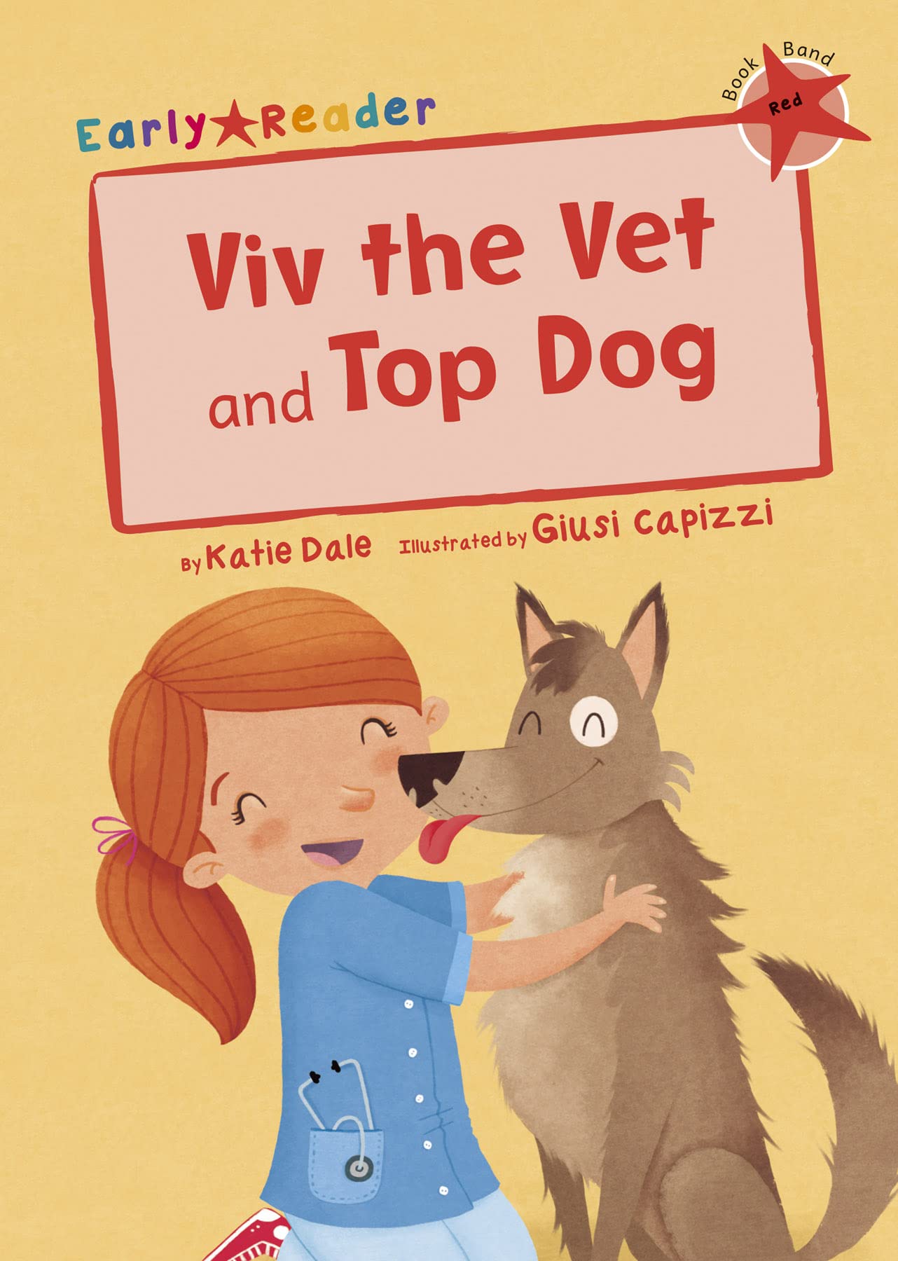 Viv the Vet and Top Dog: (Red Early Reader) (Red Band)