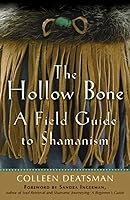 Algopix Similar Product 2 - The Hollow Bone A Field Guide to