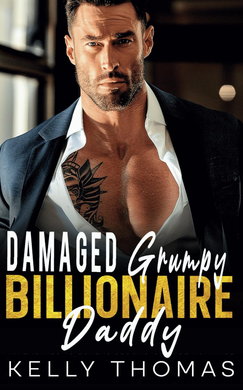 Damaged Grumpy Billionaire Daddy: An Enemies to Lovers Second Chance Romance (The Knights of Jacksonville)