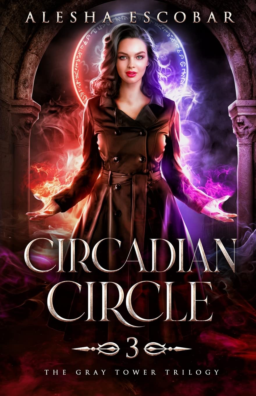Circadian Circle: The Gray Tower Trilogy: Volume 3