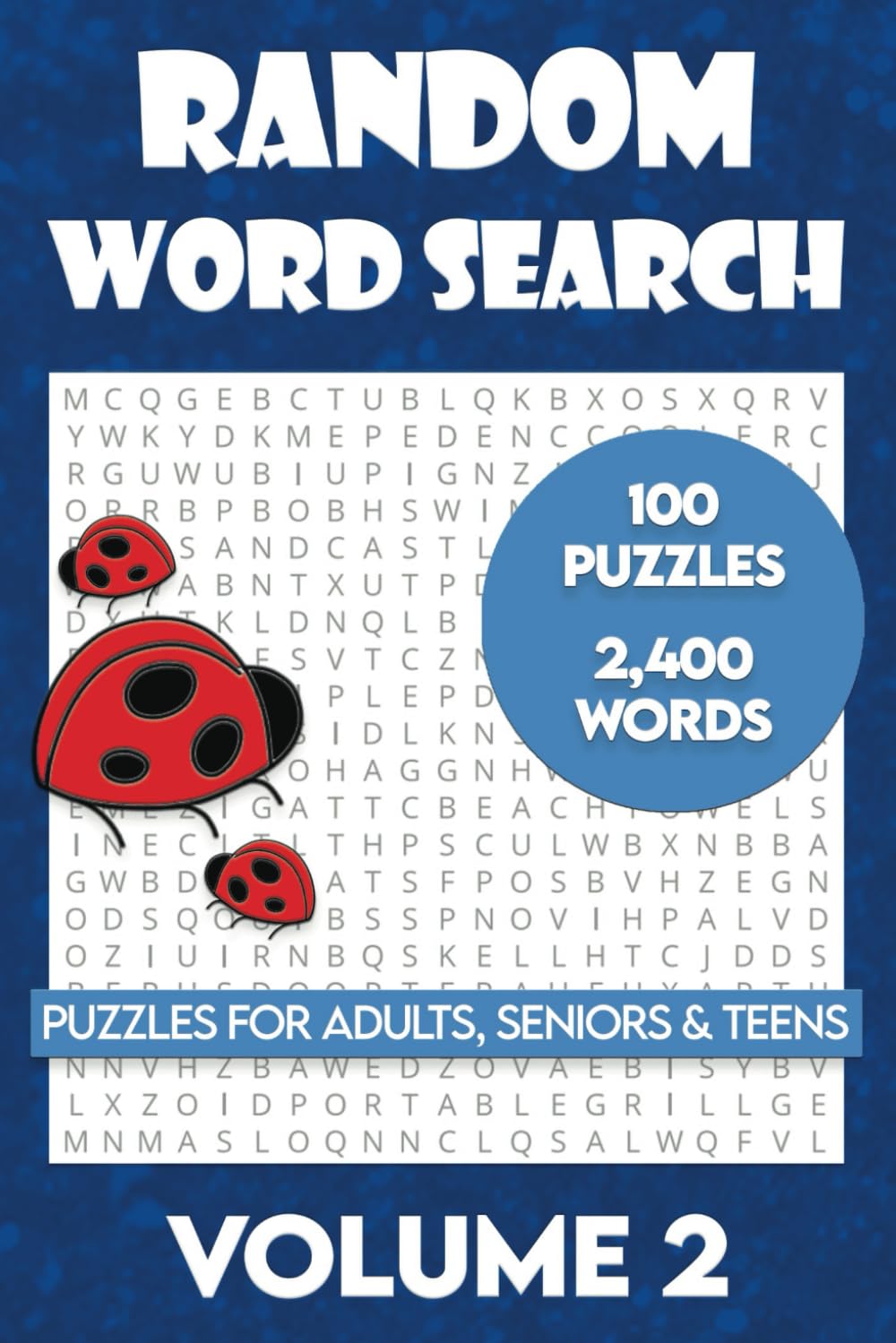 Random Word Search Puzzle Book – Volume 2: Puzzles for Adults, Seniors & Teens with Solutions