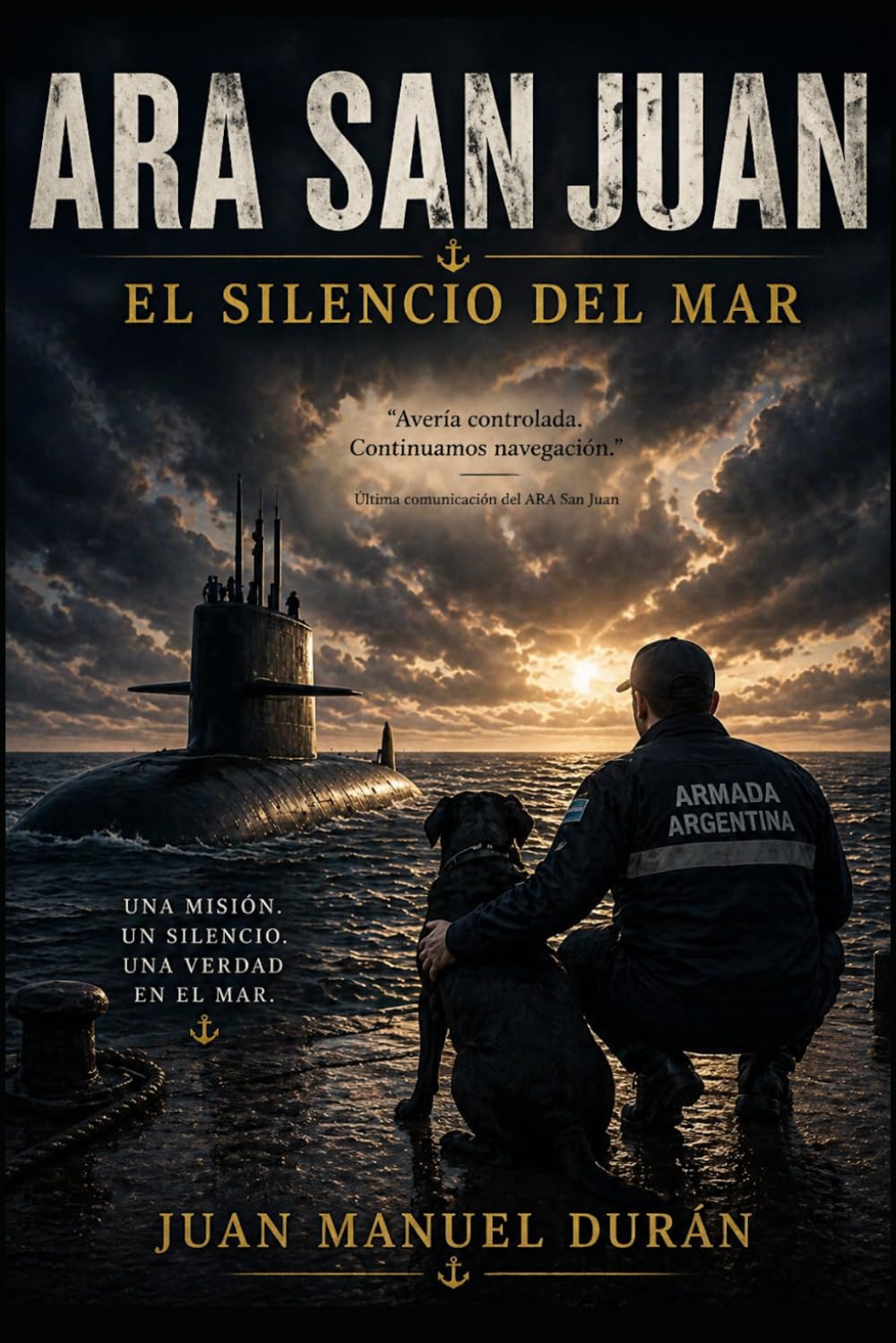 ARA San Juan: El silencio del mar