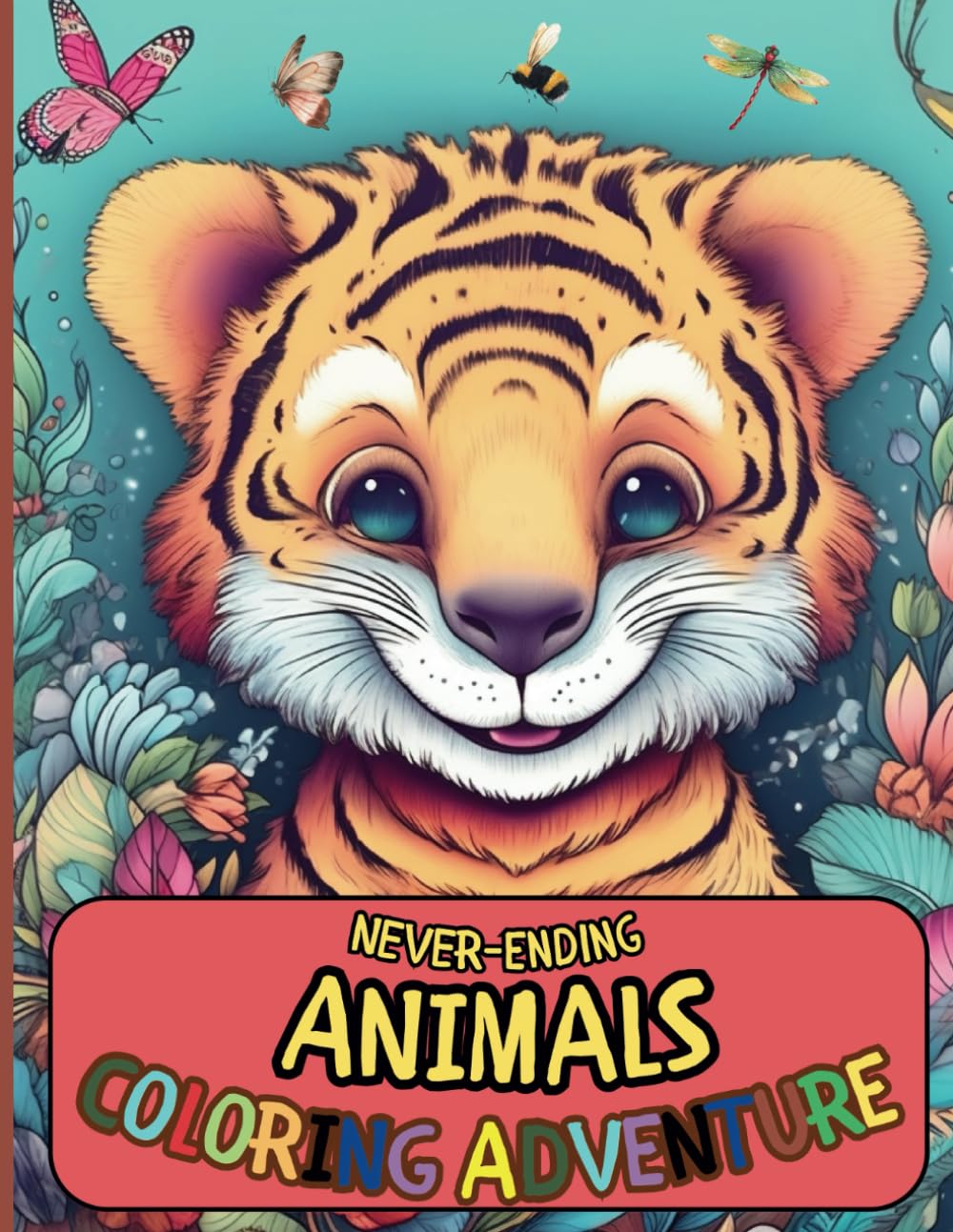 Never-Ending Animals Coloring Adventure: A Coloring Book for Kids