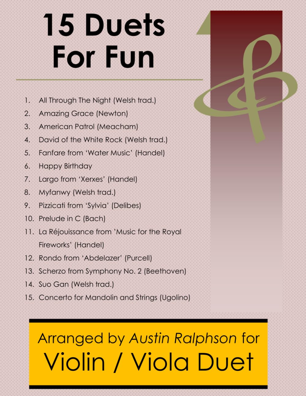 15 Violin and Viola Duets for Fun (popular classics) - various levels: 2 (String solos, duets and ensembles)