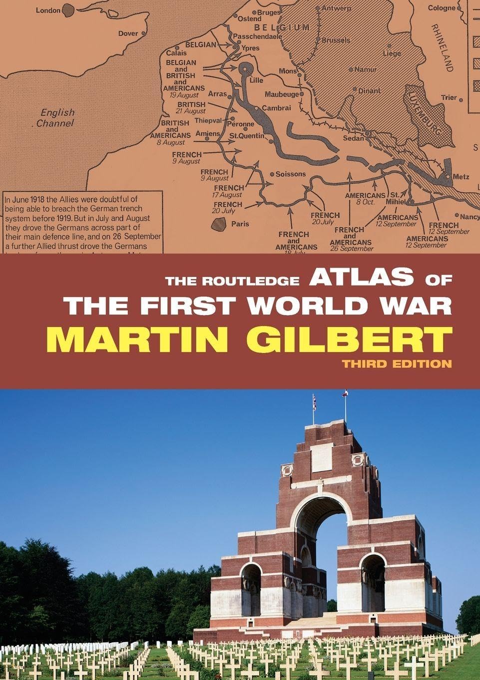 The Routledge Atlas of the First World War (Routledge Historical Atlases)