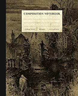 Haunted House Composition Notebook: Vintage Style Composition Notebook. College Ruled Paper for Home School College or Work. Gift for Students & Teachers