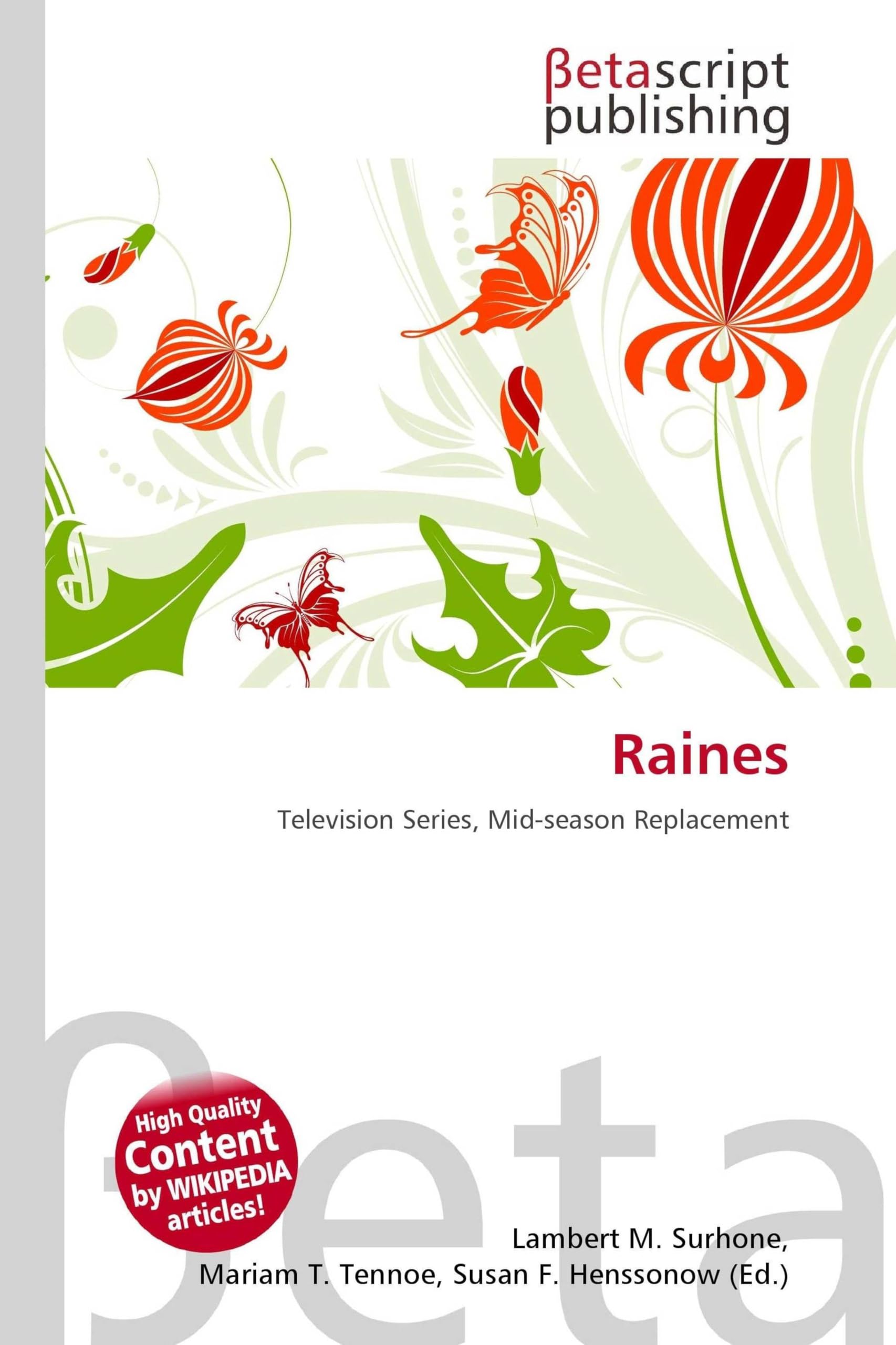 Raines: Television Series, Mid-season Replacement