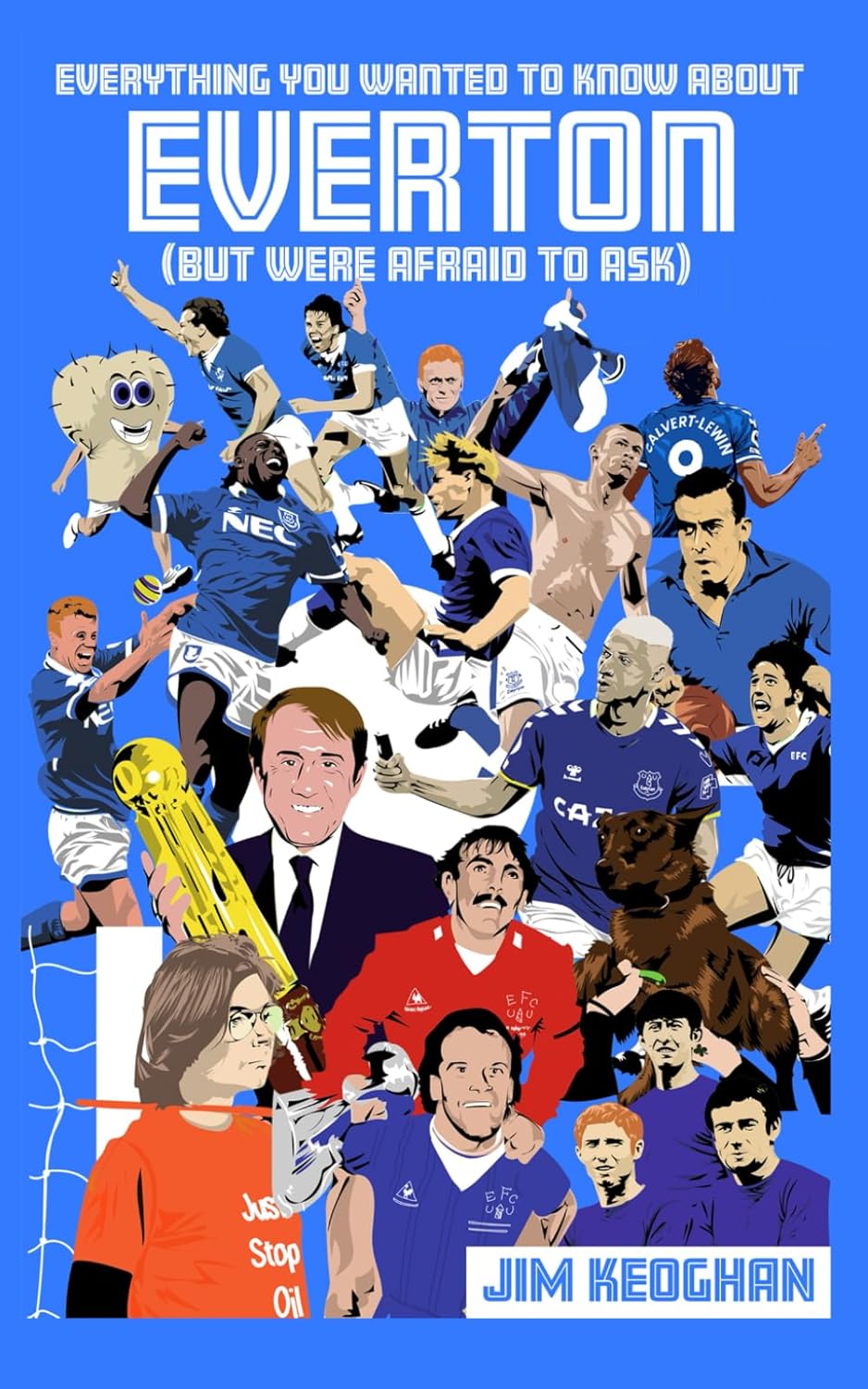 Everything You Wanted to Know About Everton (But Were Afraid to Ask)