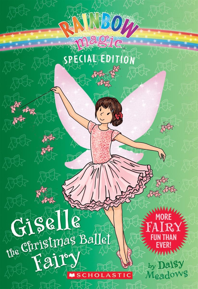 Giselle the Christmas Ballet Fairy (Rainbow Magic: Special Edition) Paperback – Special Edition, September 27, 2016