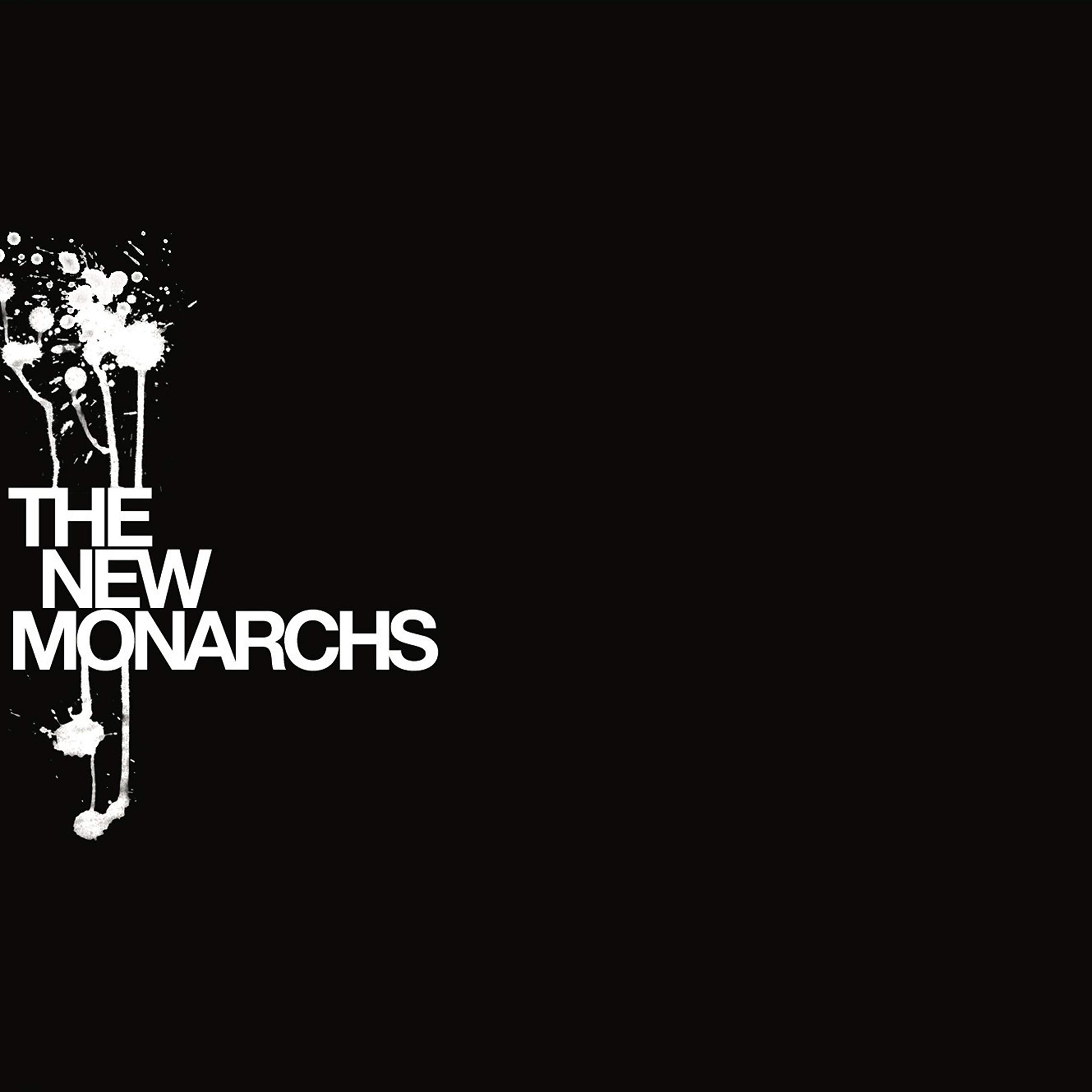 The New Monarchs