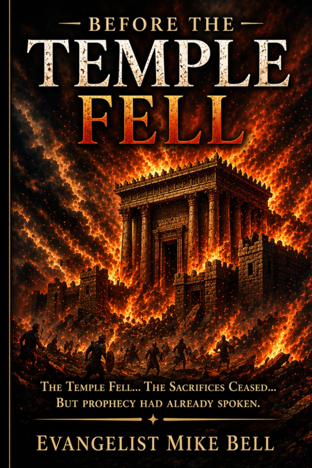 Before the Temple Fell