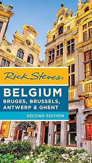 Rick Steves Belgium: Bruges, Brussels, Antwerp & Ghent