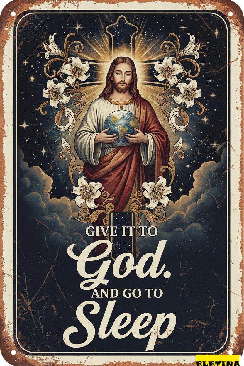 Give It To God And Go To Sleep Easter Bible Verse Nativity Scene Vintage Metal Sign Bedroom 8x12in
