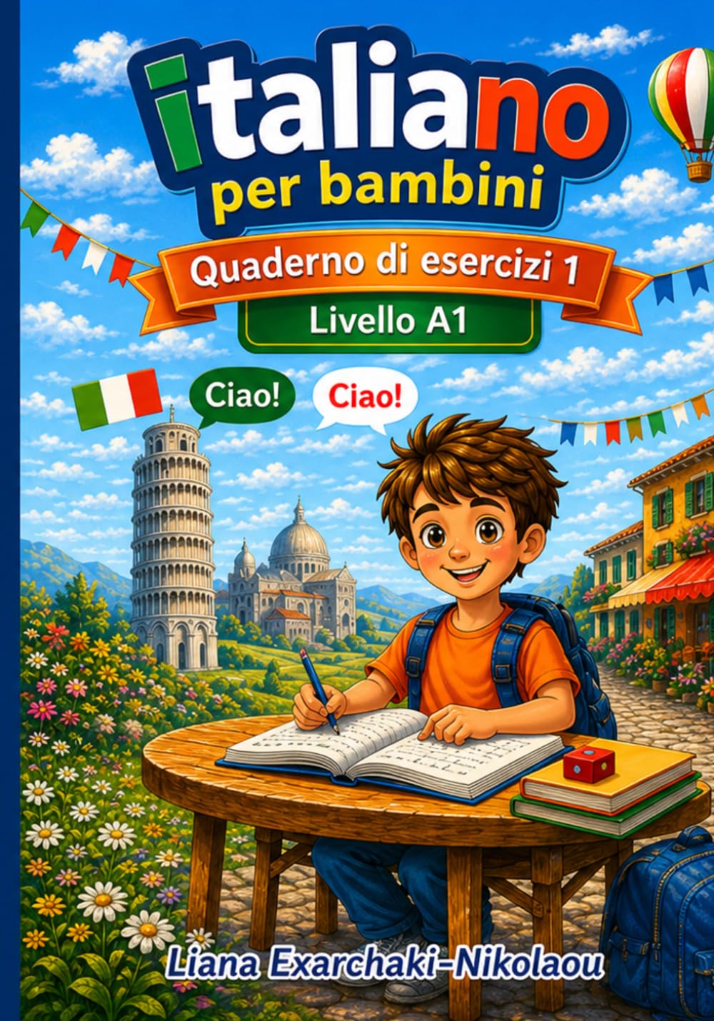 Italiano per bambini – Quaderno di esercizi: Livello A1 – Accompagna il libro dello studente