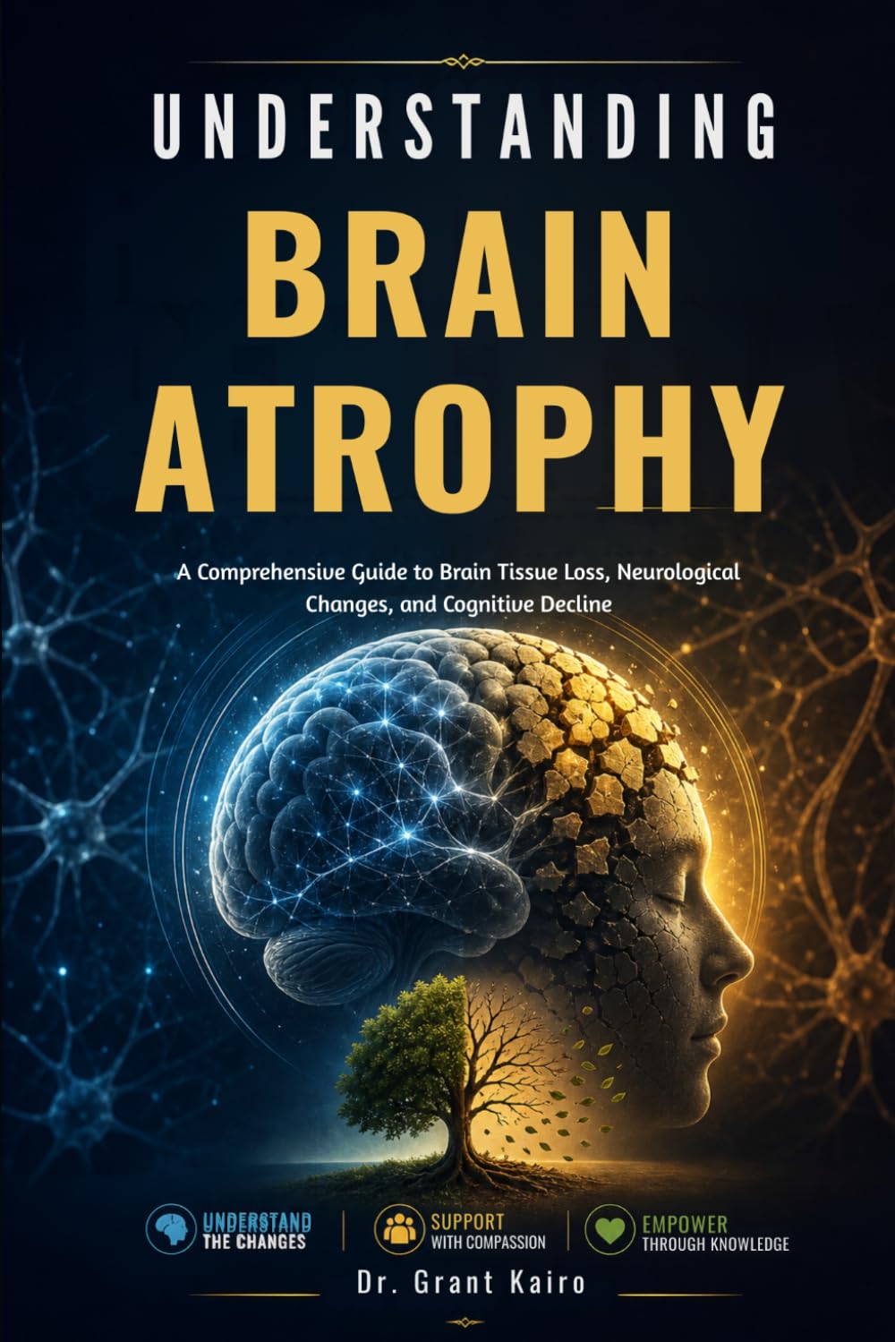 Understanding Brain Atrophy: A Comprehensive Guide to Brain Tissue Loss, Neurological Changes, and Cognitive Decline