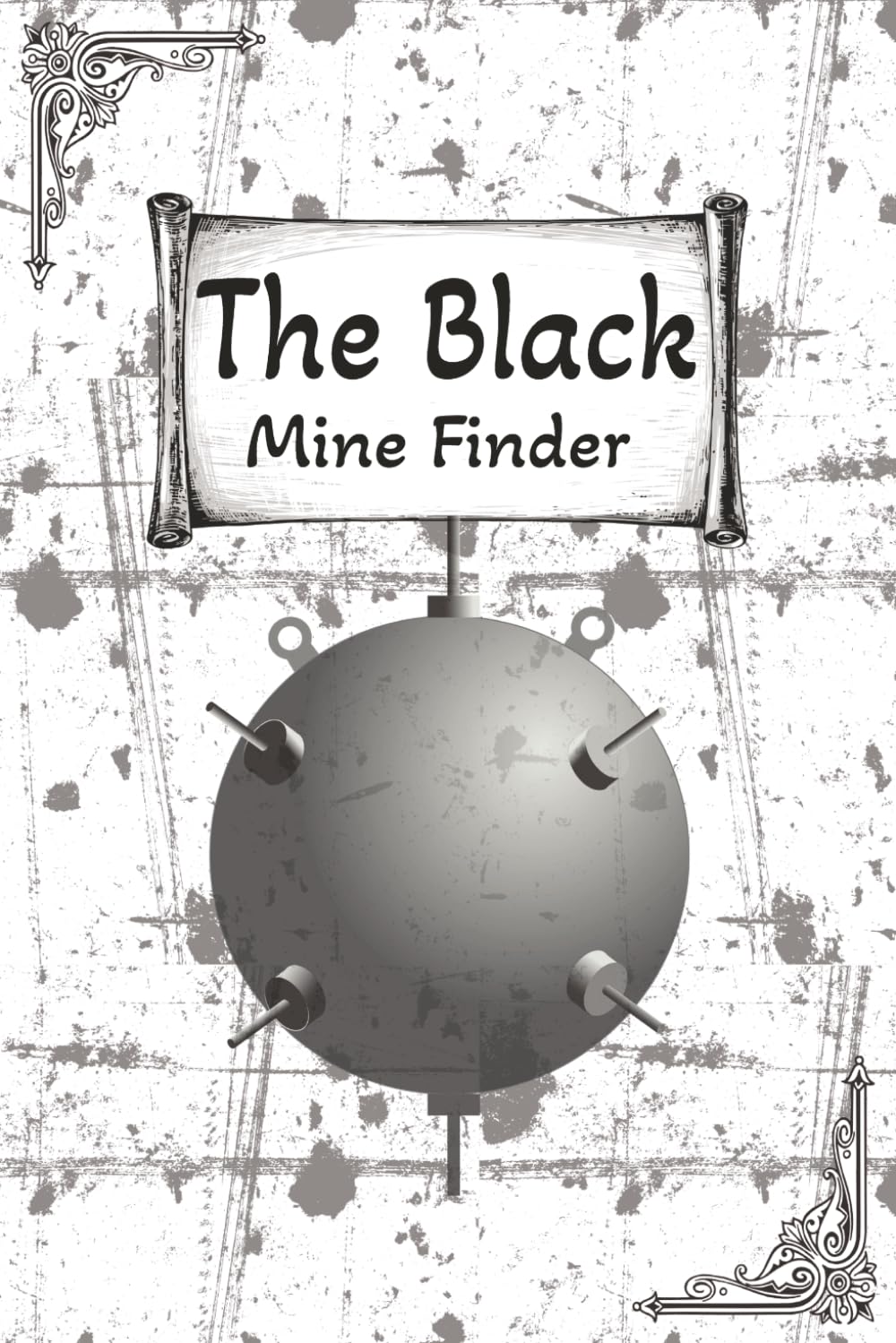 Black Mine Finder Puzzle Book: Mine Finder Puzzles for Experts a Hard & Difficult Puzzlebook | 6x9 Inch, 110 Pages | 50+ Puzzles | Solutions Included